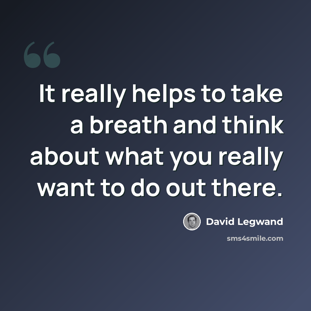 “It really helps to take a breath and think about what you really want to do out there.” quote by David Legwand