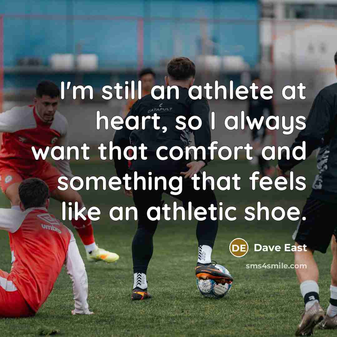 “I'm still an athlete at heart, so I always want that comfort and something that feels like an athletic shoe.” quote by Dave East