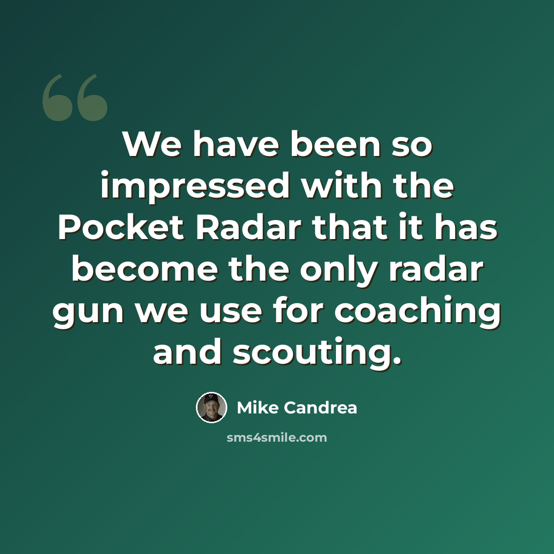 “We have been so impressed with the Pocket Radar that it has become the only radar gun we use for coaching and scouting.” quote by Mike Candrea