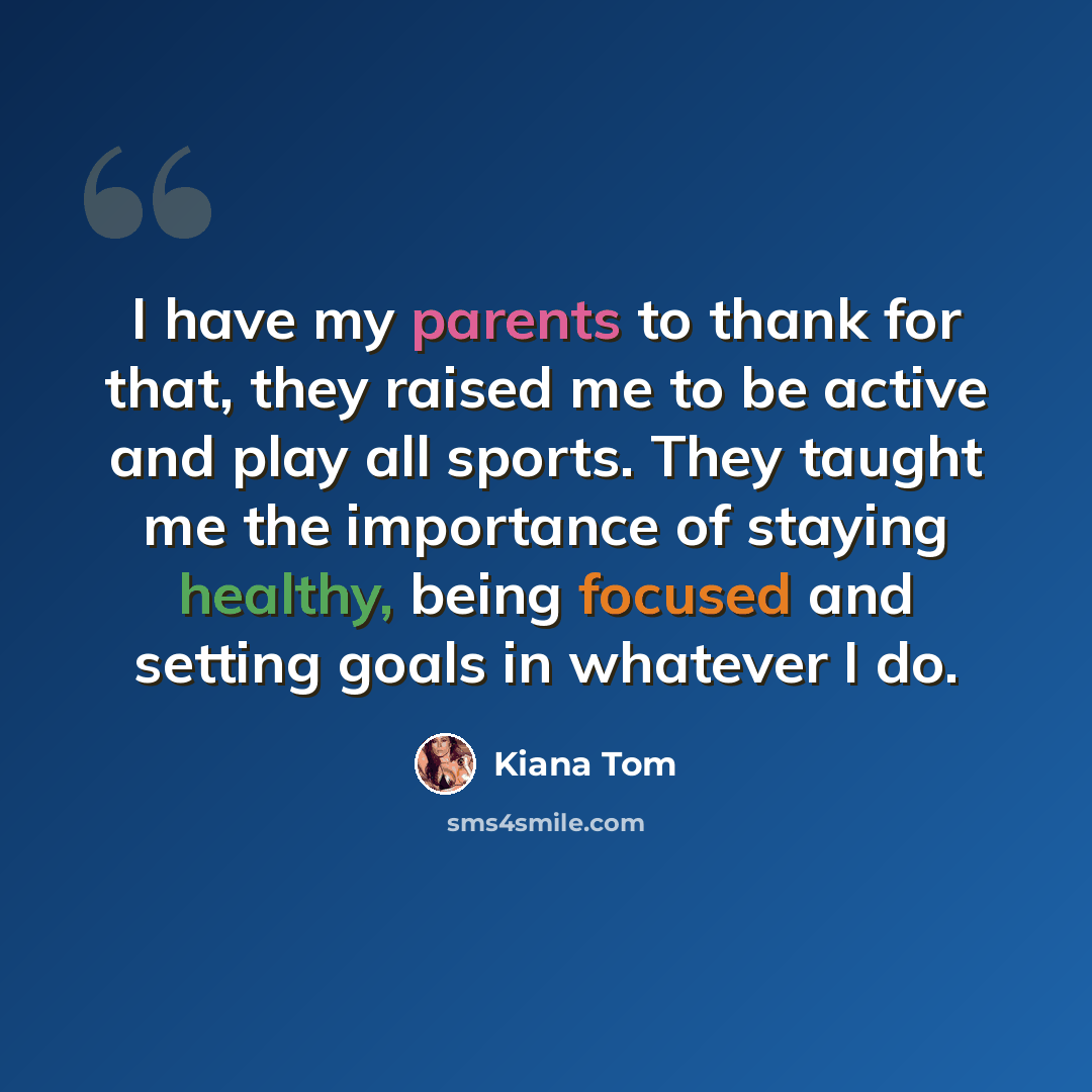 “I have my parents to thank for that, they raised me to be active and play all sports. They taught me the importance of staying healthy, being focused and setting goals in whatever I do.” quote by Kiana Tom