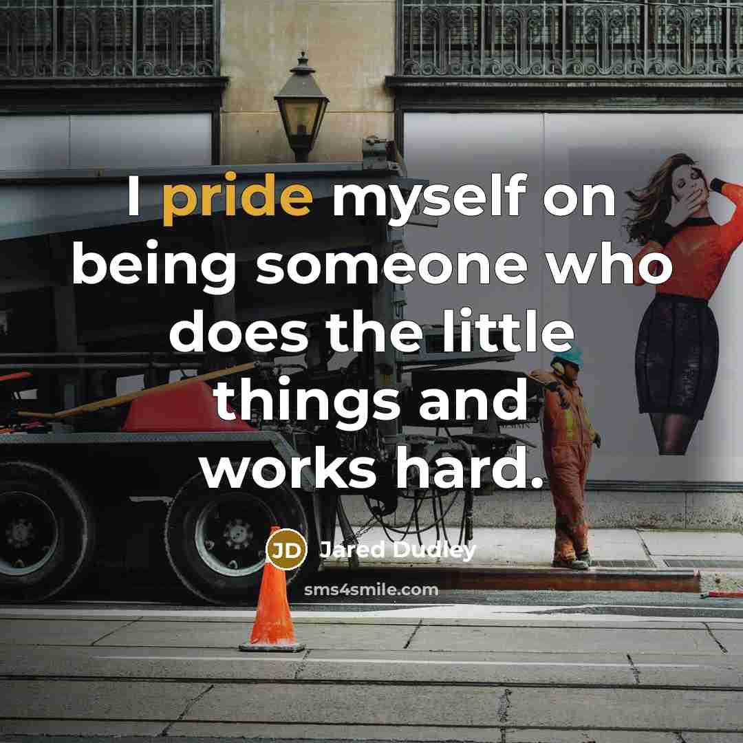 “I pride myself on being someone who does the little things and works hard.” quote by Jared Dudley