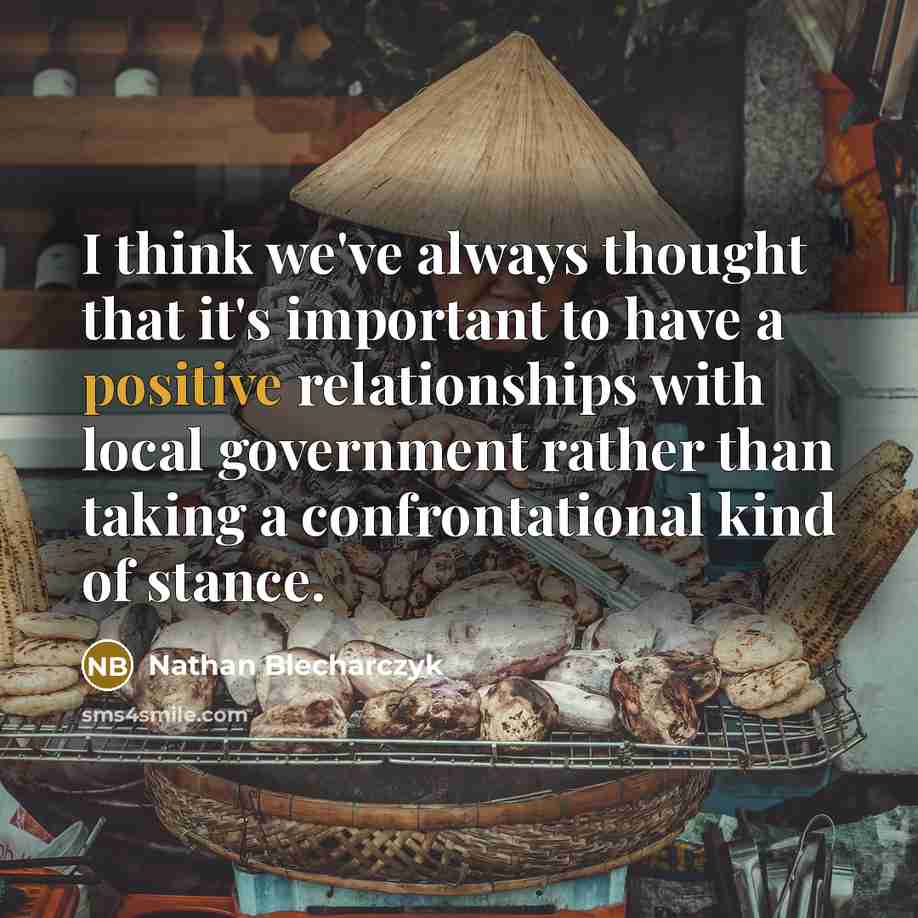 “I think we've always thought that it's important to have a positive relationships with local government rather than taking a confrontational kind of stance.” quote by Nathan Blecharczyk