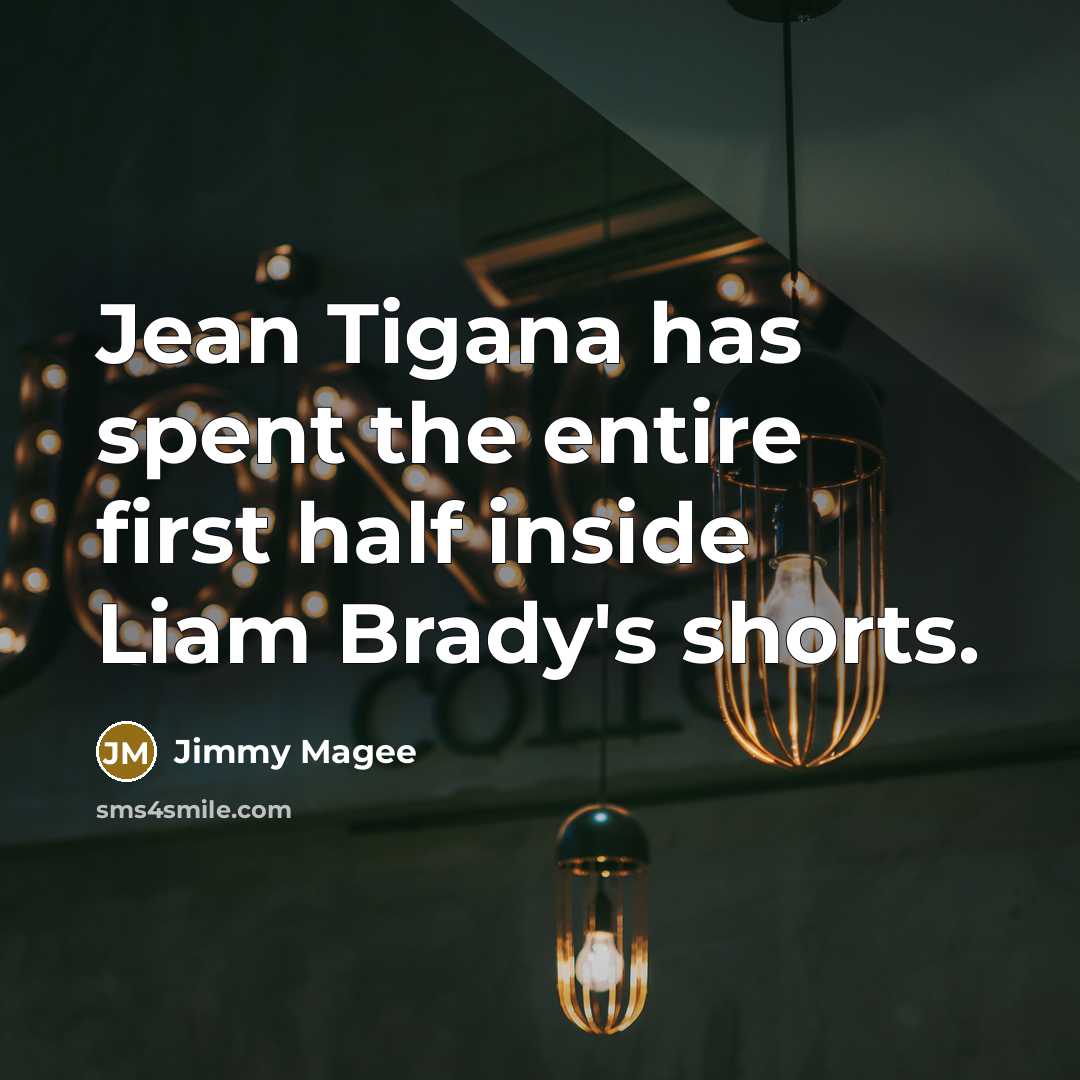 “Jean Tigana has spent the entire first half inside Liam Brady's shorts.” quote by Jimmy Magee