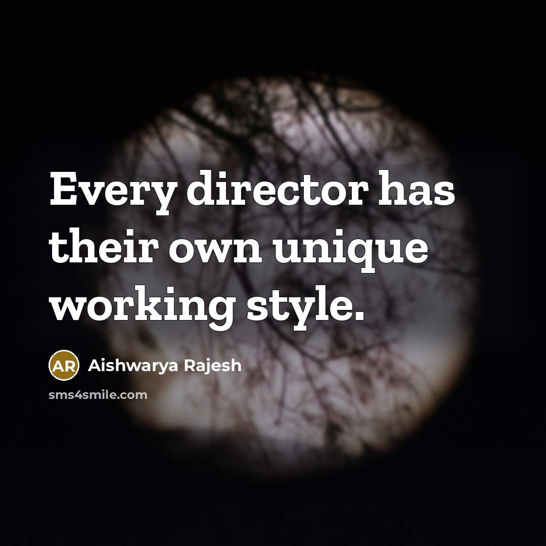 “Every director has their own unique working style.” quote by Aishwarya Rajesh