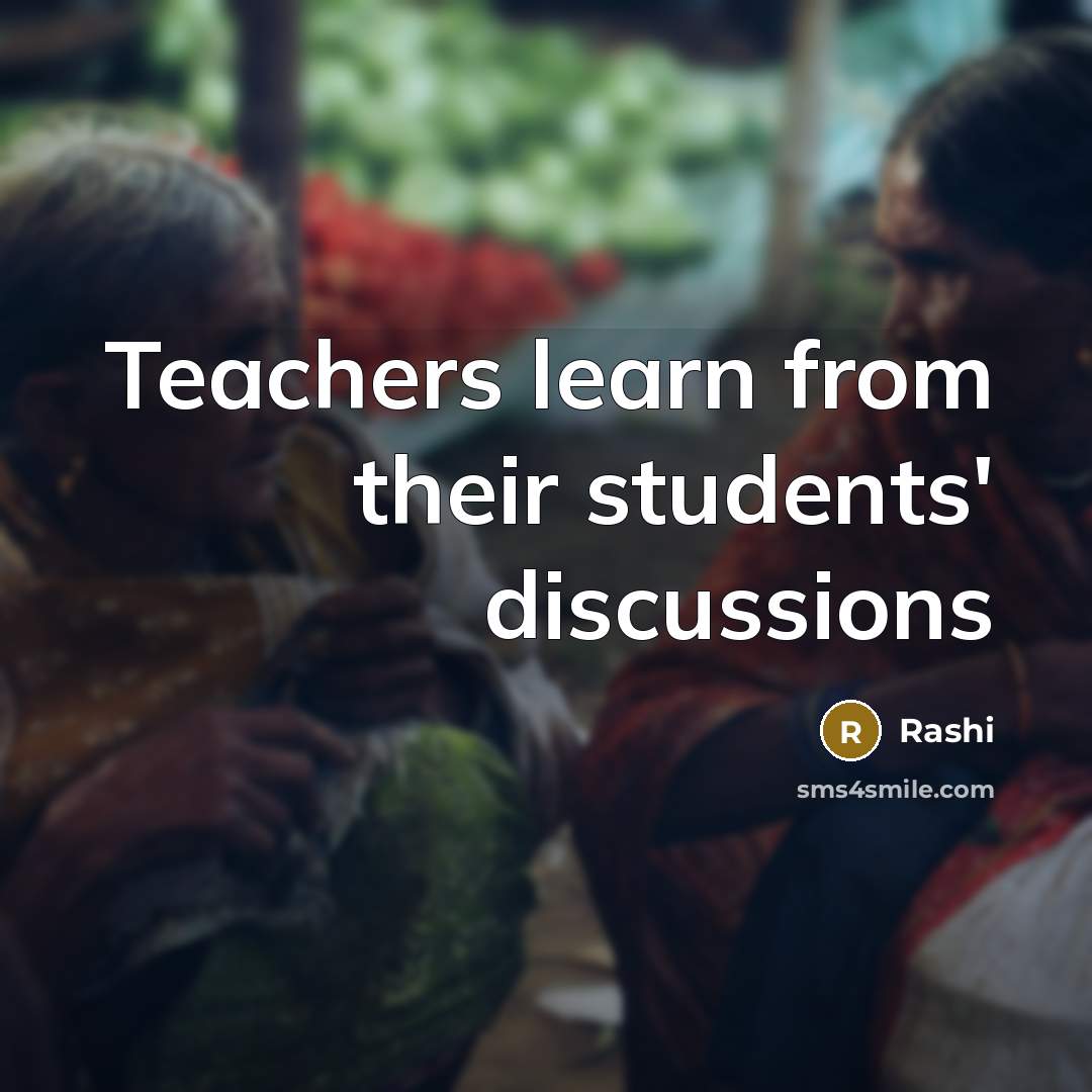 “Teachers learn from their students' discussions” quote by Rashi