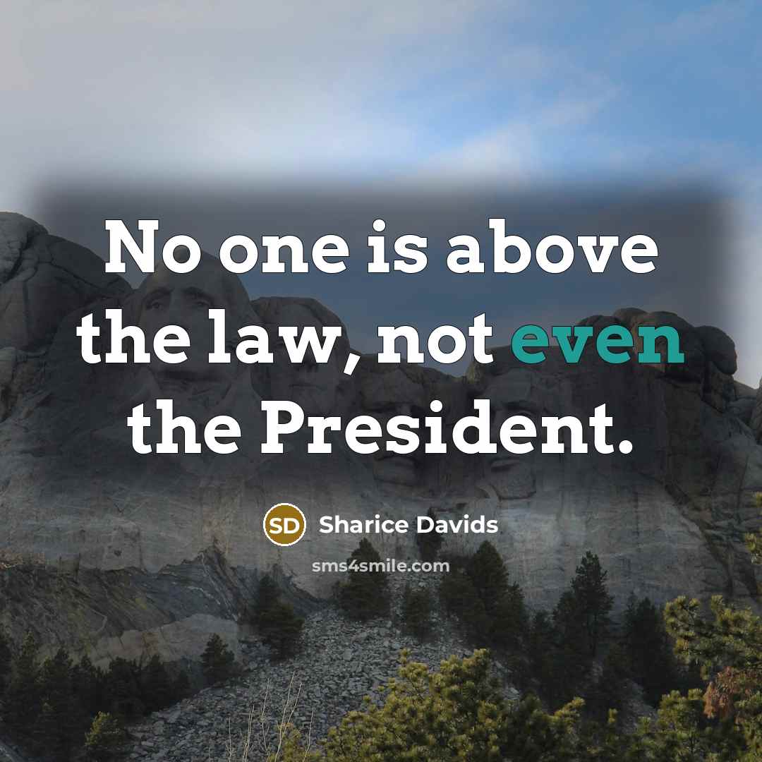 “No one is above the law, not even the President.” quote by Sharice Davids