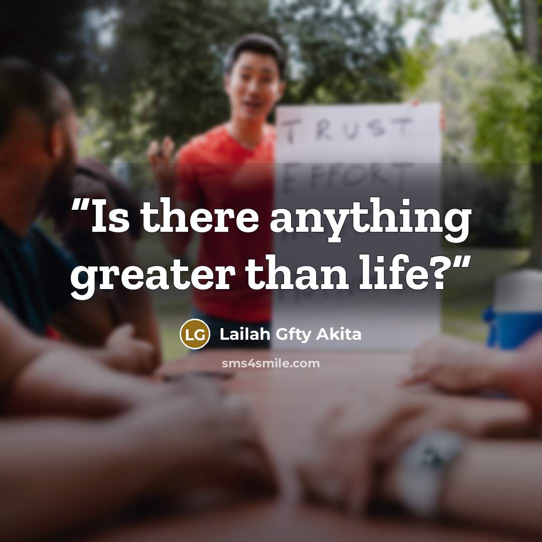 “Is there anything greater than life?” quote by Lailah Gfty Akita