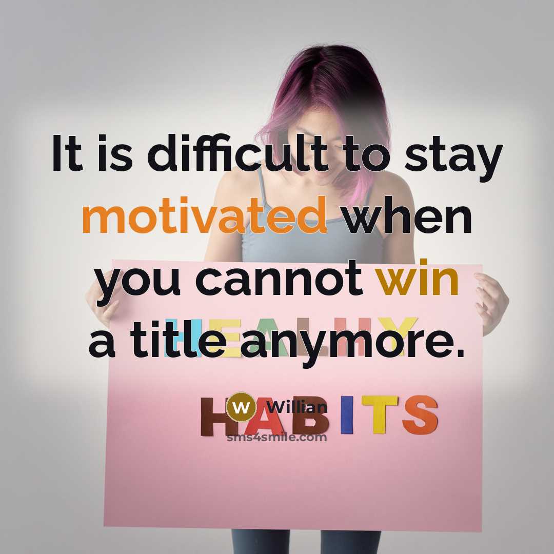 “It is difficult to stay motivated when you cannot win a title anymore.” quote by Willian