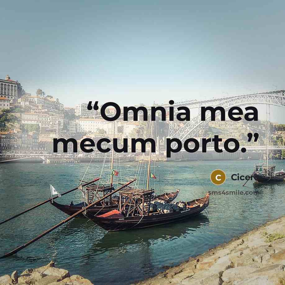 “Omnia mea mecum porto.” quote by Cicero