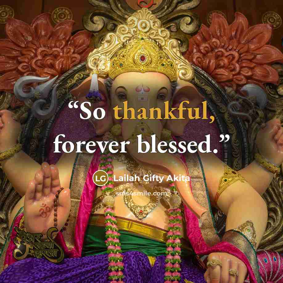 “So thankful, forever blessed.” quote by Lailah Gifty Akita