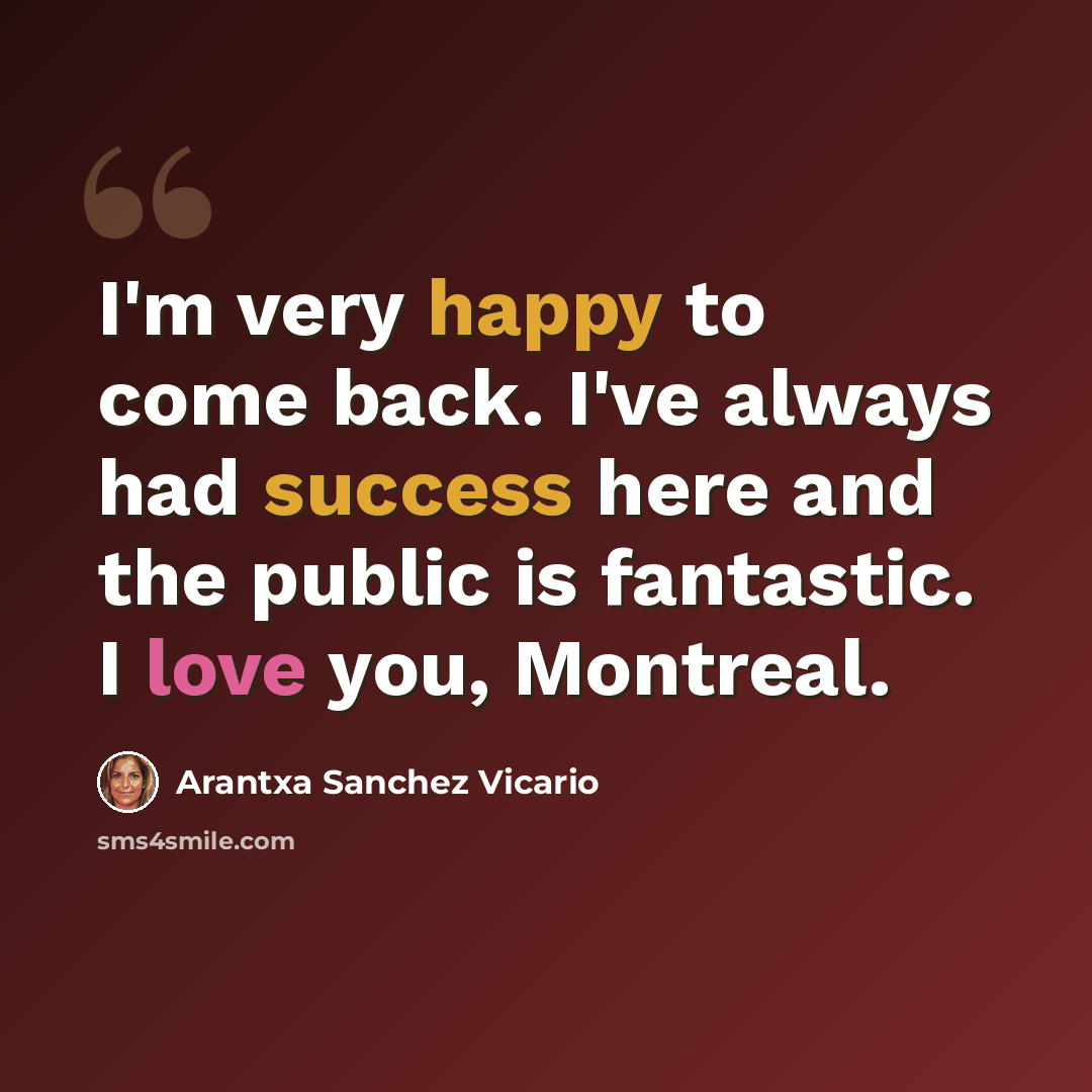 “I'm very happy to come back. I've always had success here and the public is fantastic. I love you, Montreal.” quote by Arantxa Sanchez Vicario