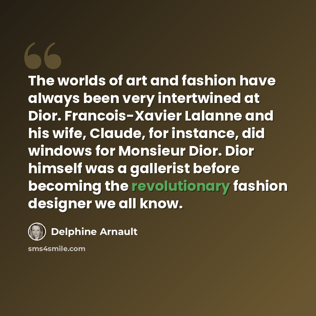 “The worlds of art and fashion have always been very intertwined at Dior. Francois-Xavier Lalanne and his wife, Claude, for instance, did windows for Monsieur Dior. Dior himself was a gallerist before becoming the revolutionary fashion designer we all know.” quote by Delphine Arnault