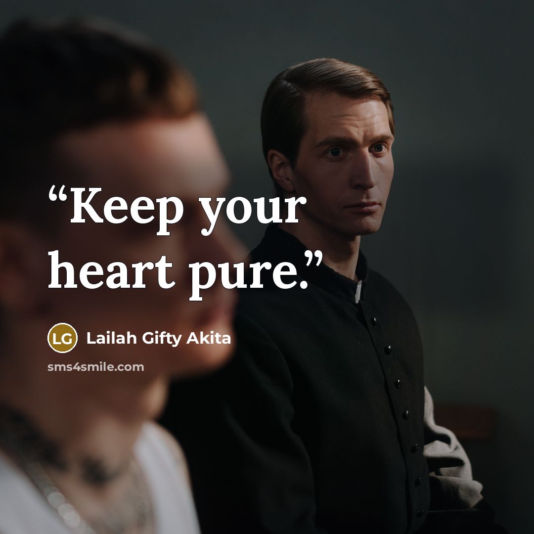 “Keep your heart pure.” quote by Lailah Gifty Akita