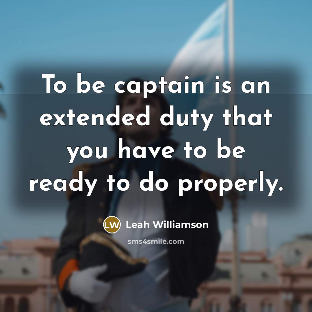 “To be captain is an extended duty that you have to be ready to do properly.” quote by Leah Williamson