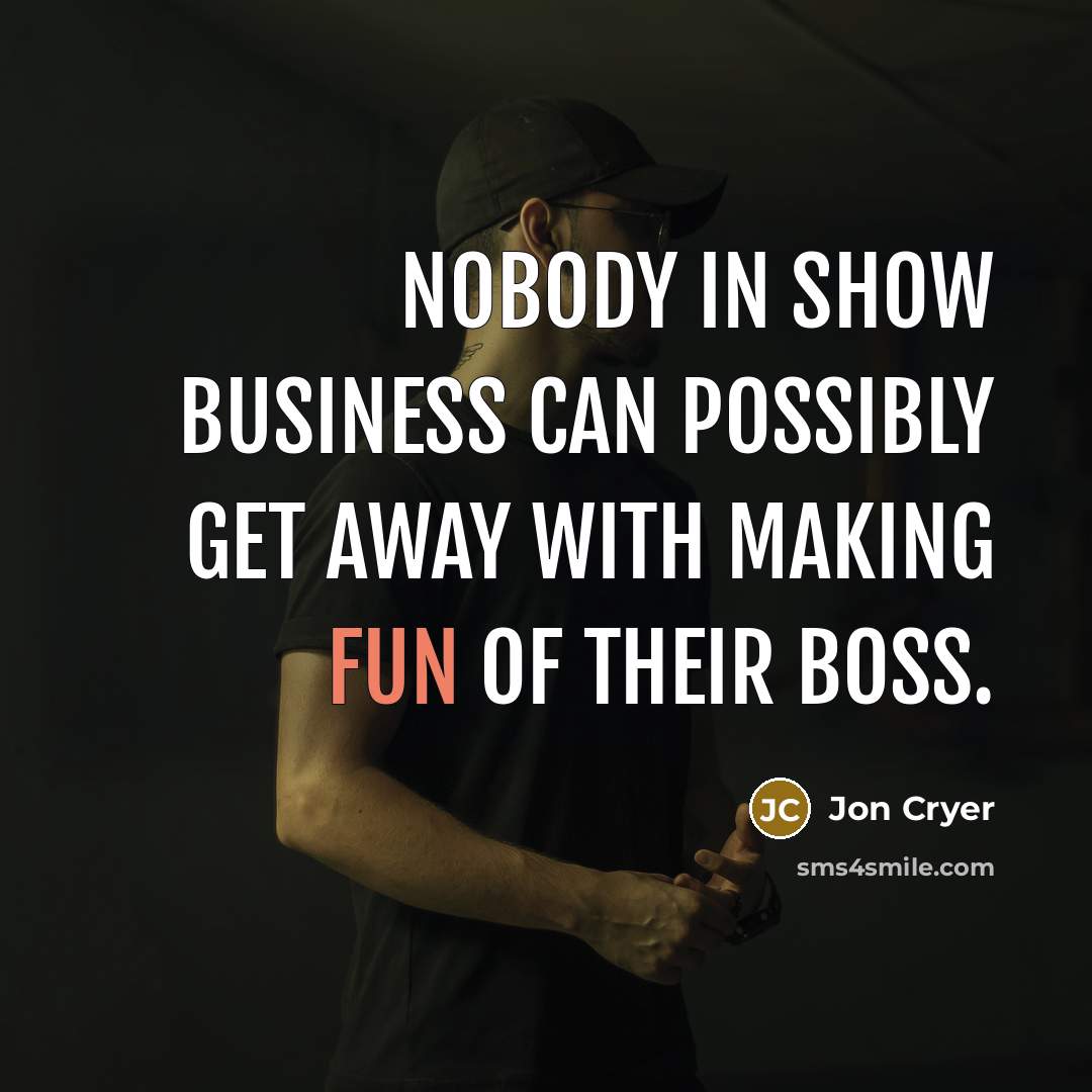 “Nobody in show business can possibly get away with making fun of their boss.” quote by Jon Cryer