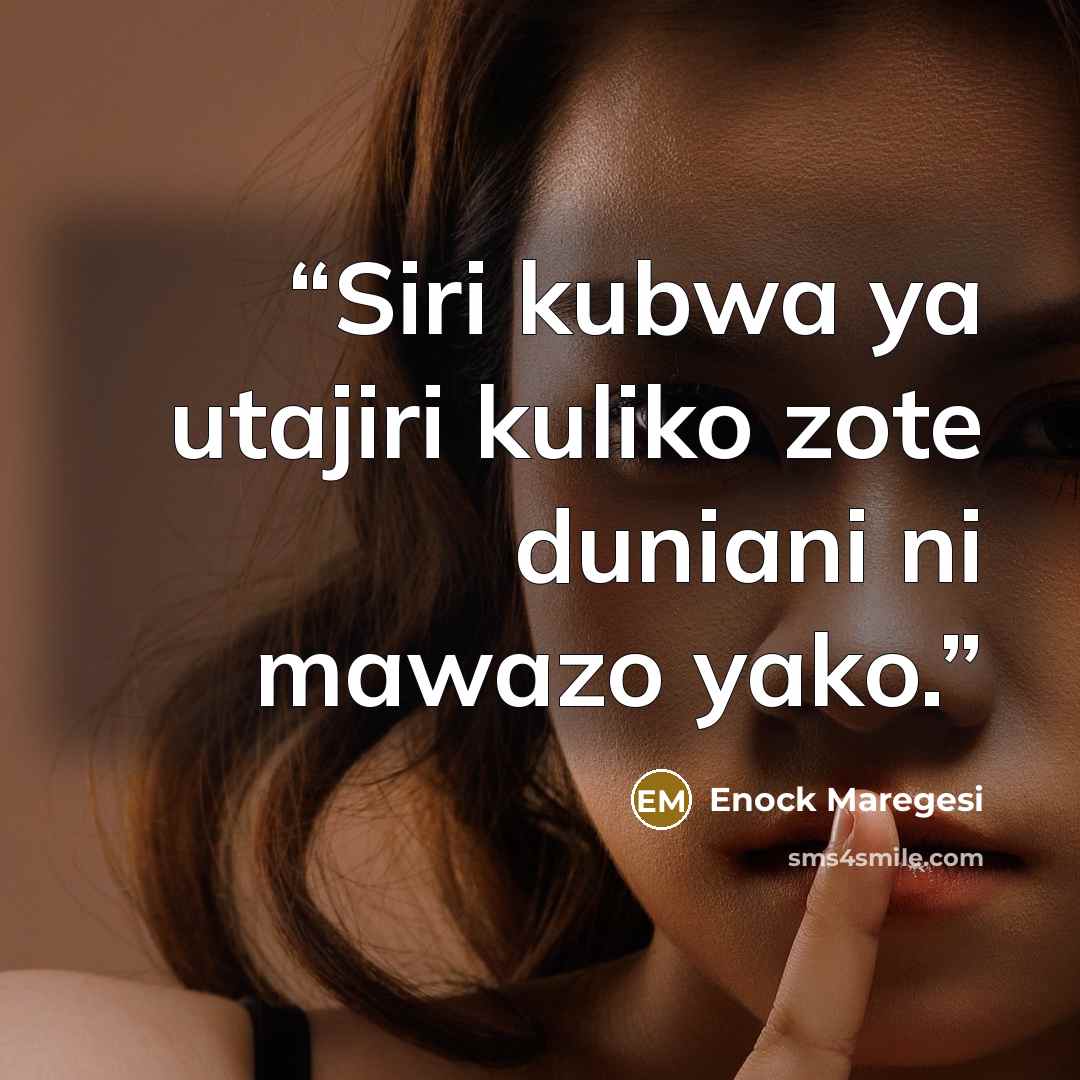 “Siri kubwa ya utajiri kuliko zote duniani ni mawazo yako.” quote by Enock Maregesi