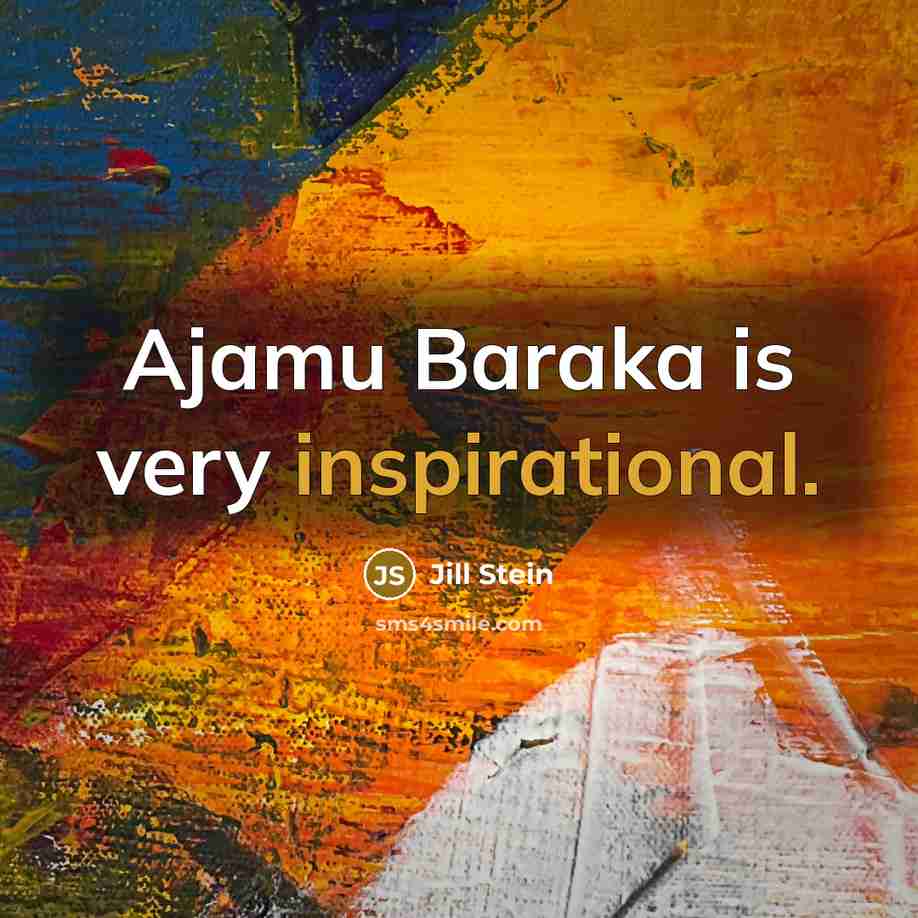 “Ajamu Baraka is very inspirational.” quote by Jill Stein