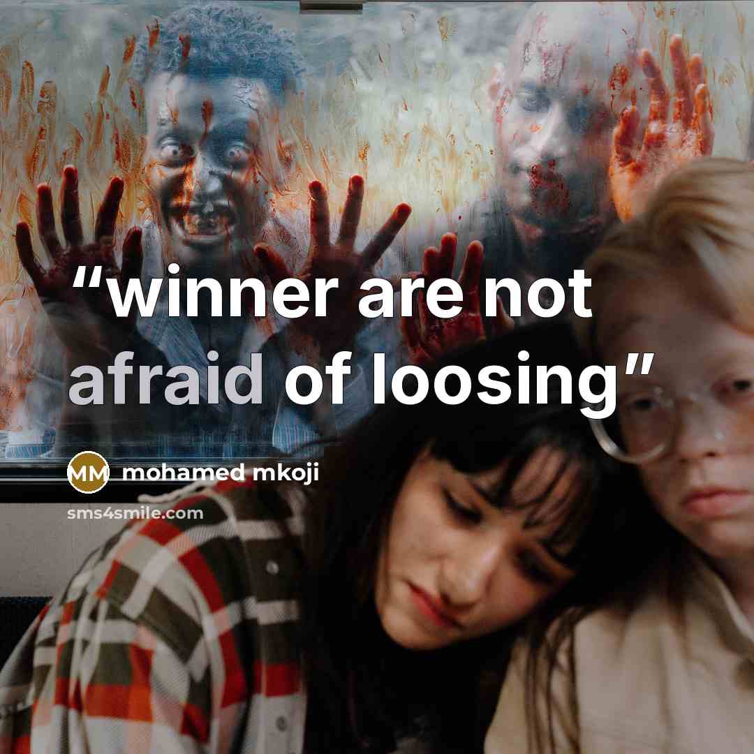 “winner are not afraid of loosing” quote by mohamed mkoji