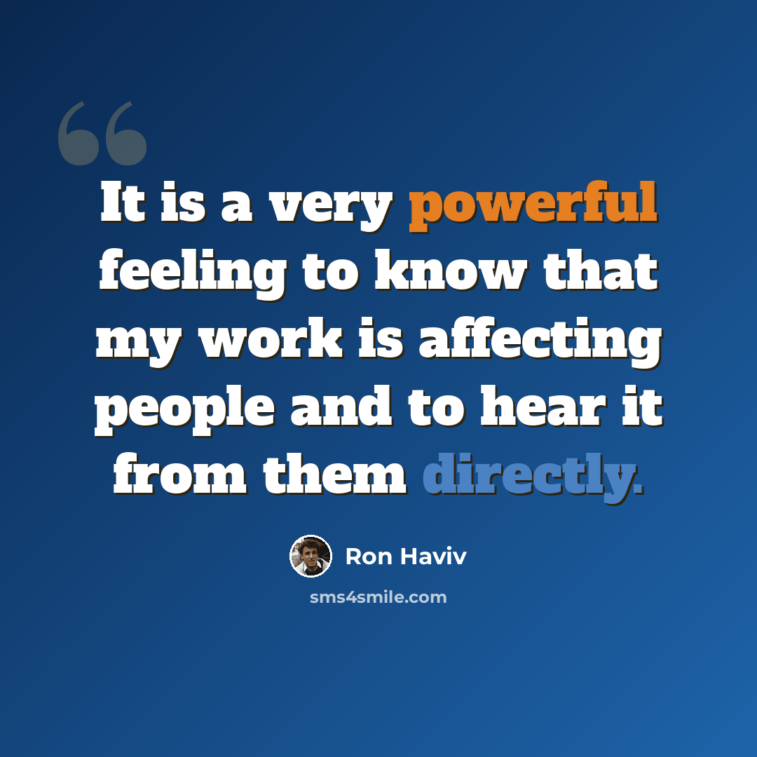 “It is a very powerful feeling to know that my work is affecting people and to hear it from them directly.” quote by Ron Haviv