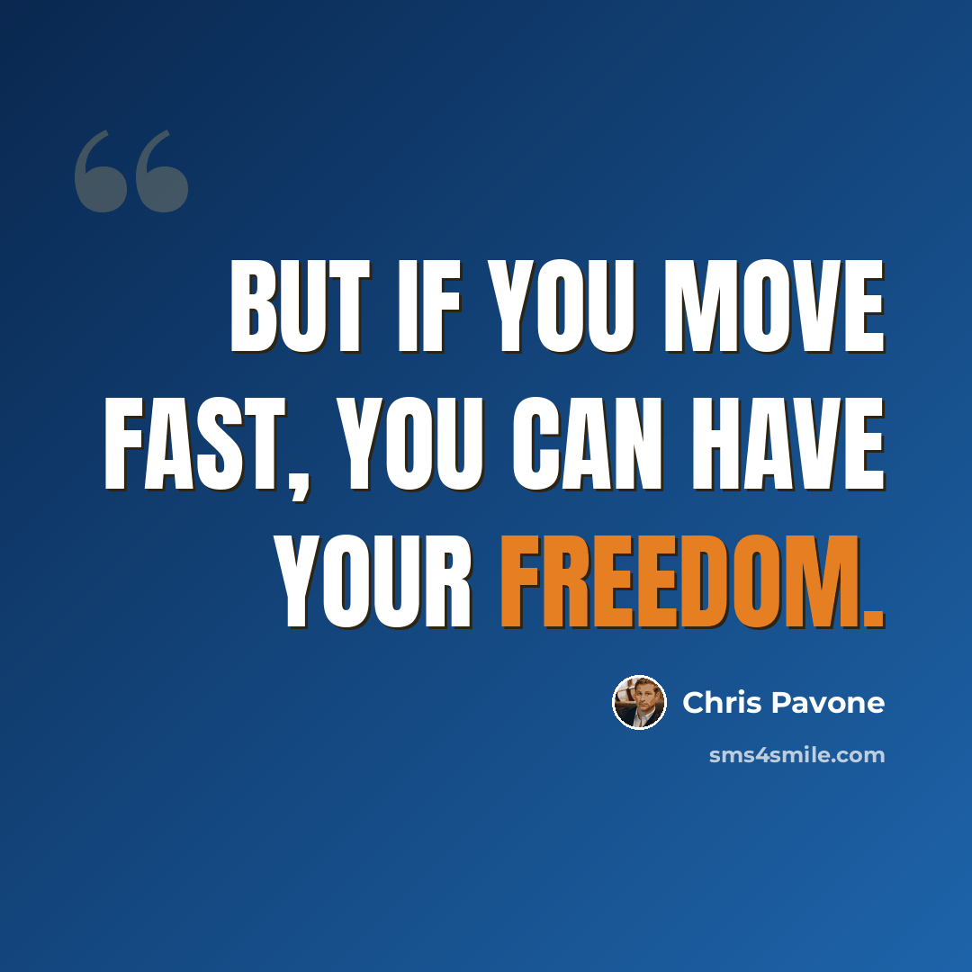 “But if you move fast, you can have your freedom.” quote by Chris Pavone