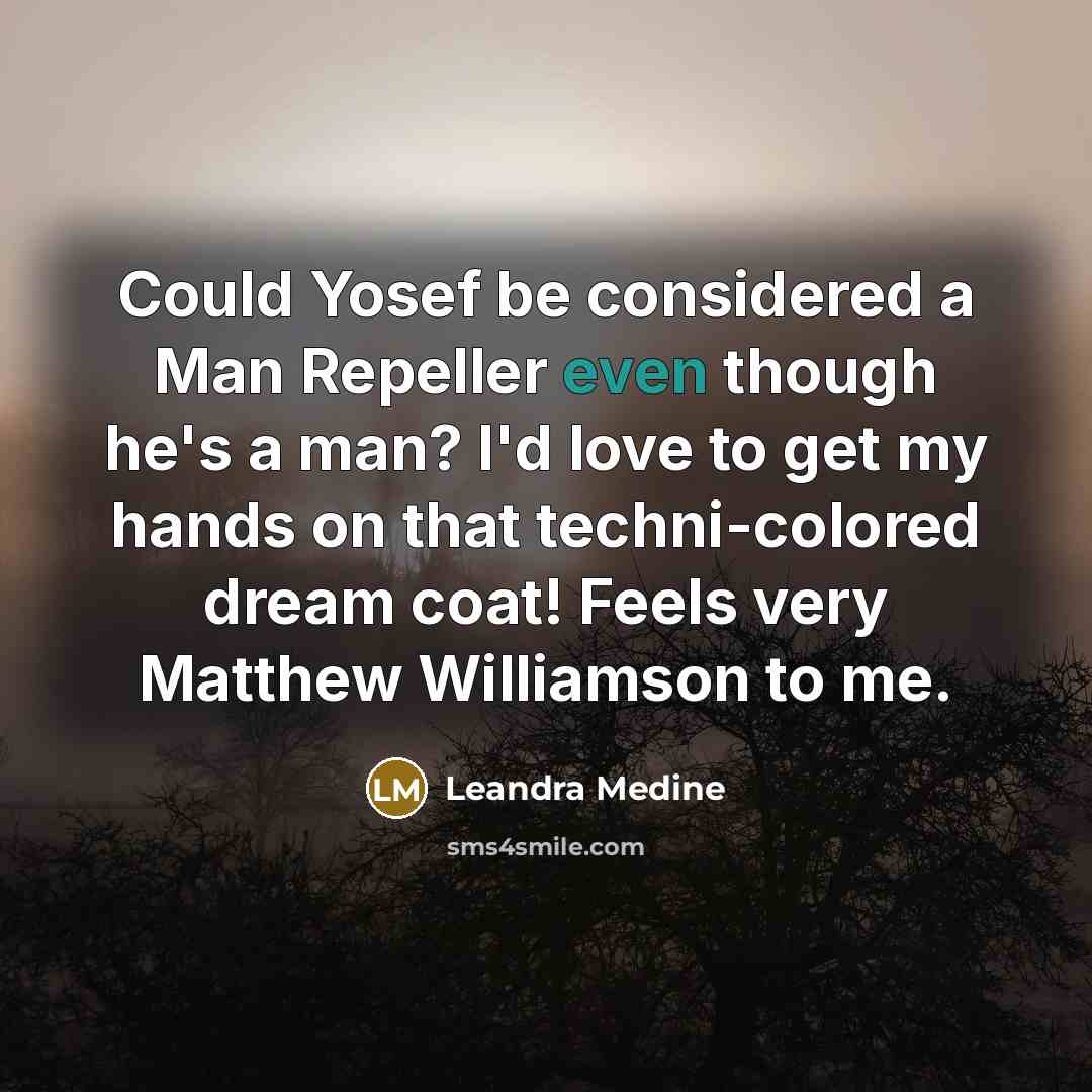 “Could Yosef be considered a Man Repeller even though he's a man? I'd love to get my hands on that techni-colored dream coat! Feels very Matthew Williamson to me.” quote by Leandra Medine