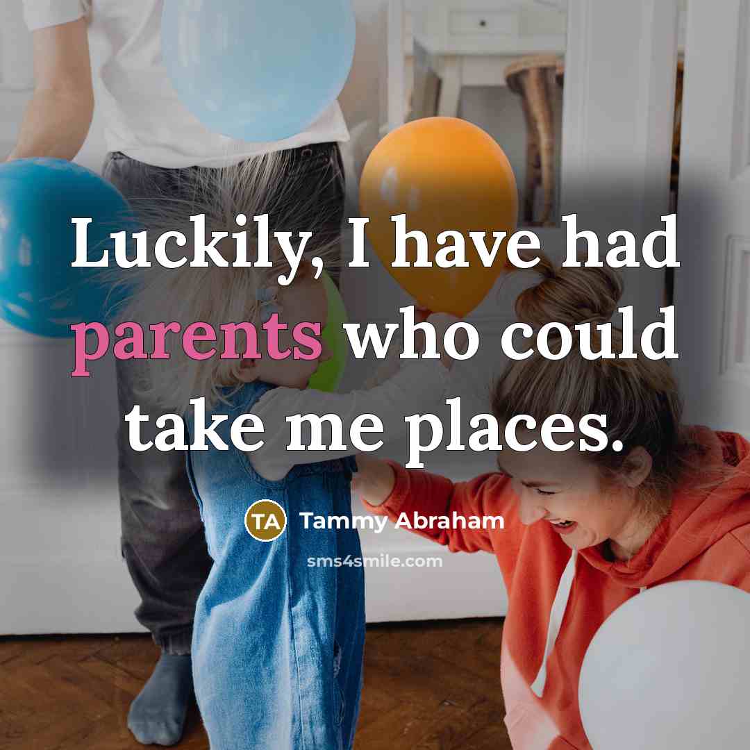 “Luckily, I have had parents who could take me places.” quote by Tammy Abraham