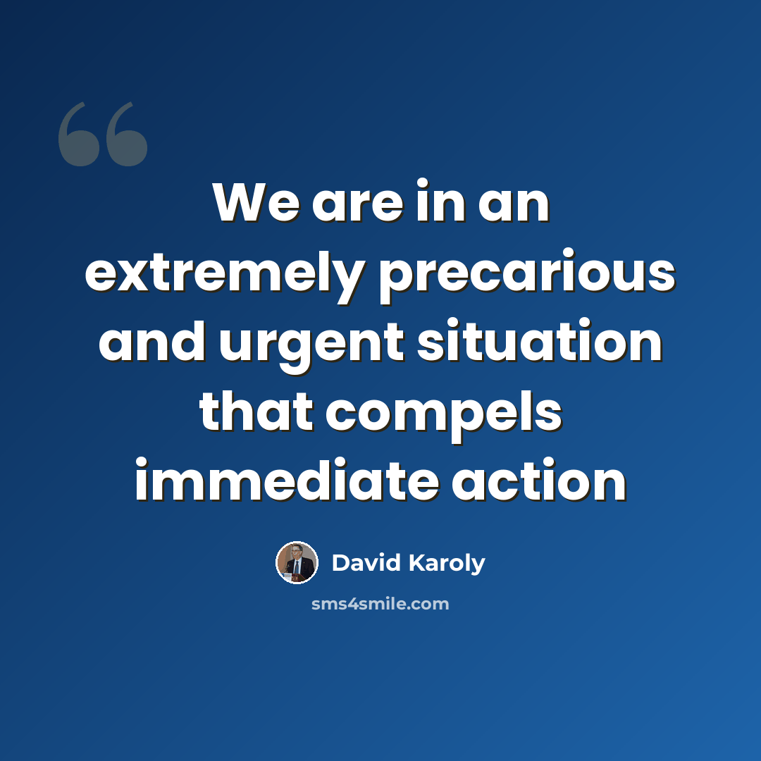 “We are in an extremely precarious and urgent situation that compels immediate action” quote by David Karoly