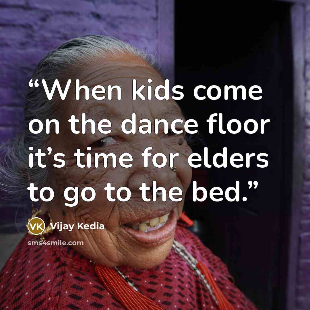 “When kids come on the dance floor it’s time for elders to go to the bed.” quote by Vijay Kedia