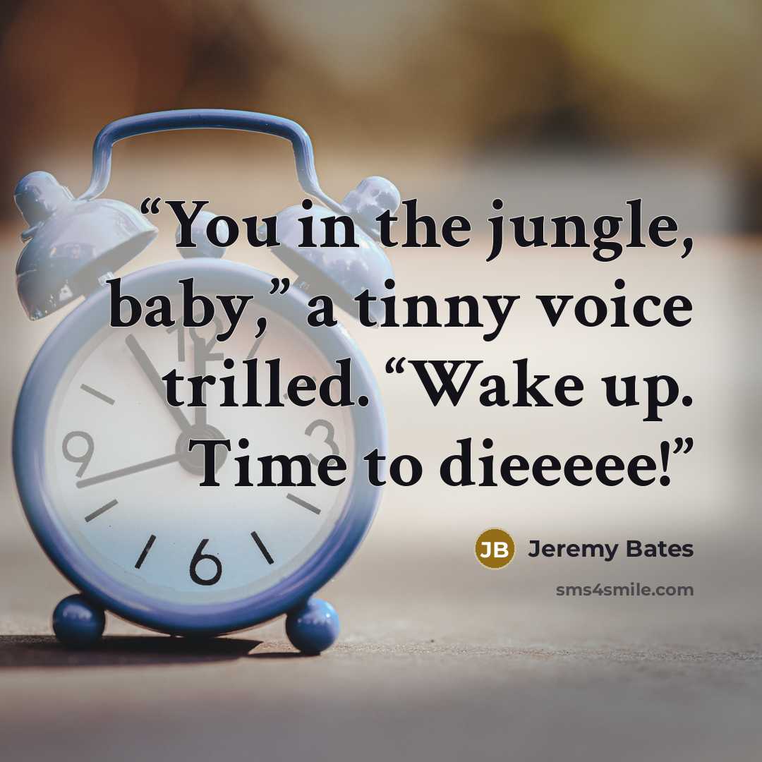 “You in the jungle, baby,” a tinny voice trilled. “Wake up. Time to dieeeee!” quote by Jeremy Bates