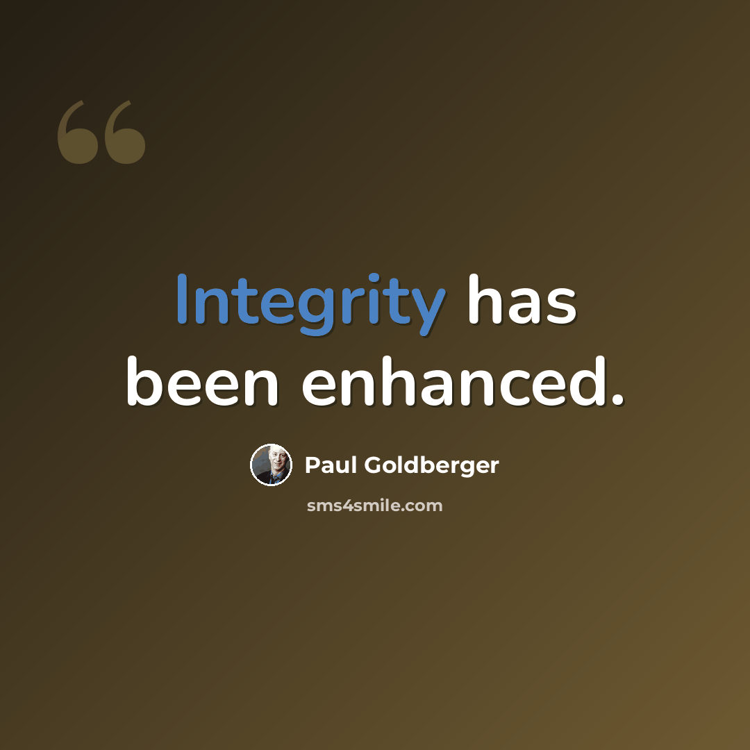 “Integrity has been enhanced.” quote by Paul Goldberger