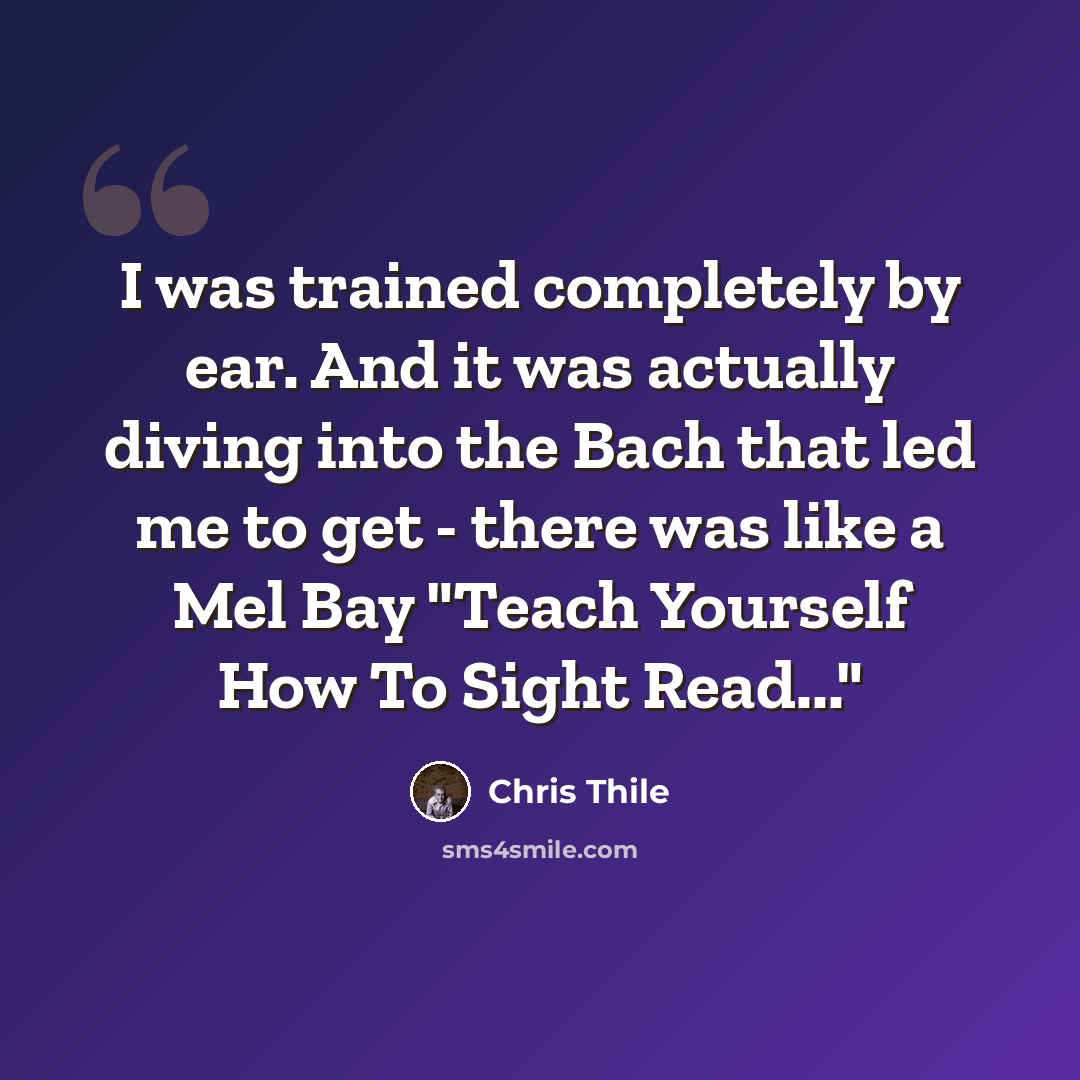 “I was trained completely by ear. And it was actually diving into the Bach that led me to get - there was like a Mel Bay "Teach Yourself How To Sight Read..."” quote by Chris Thile