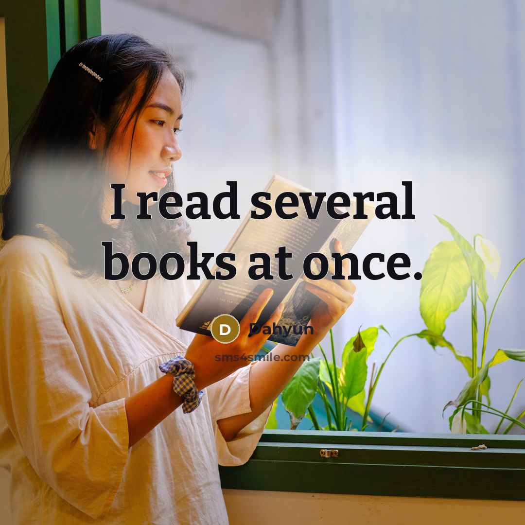 “I read several books at once.” quote by Dahyun