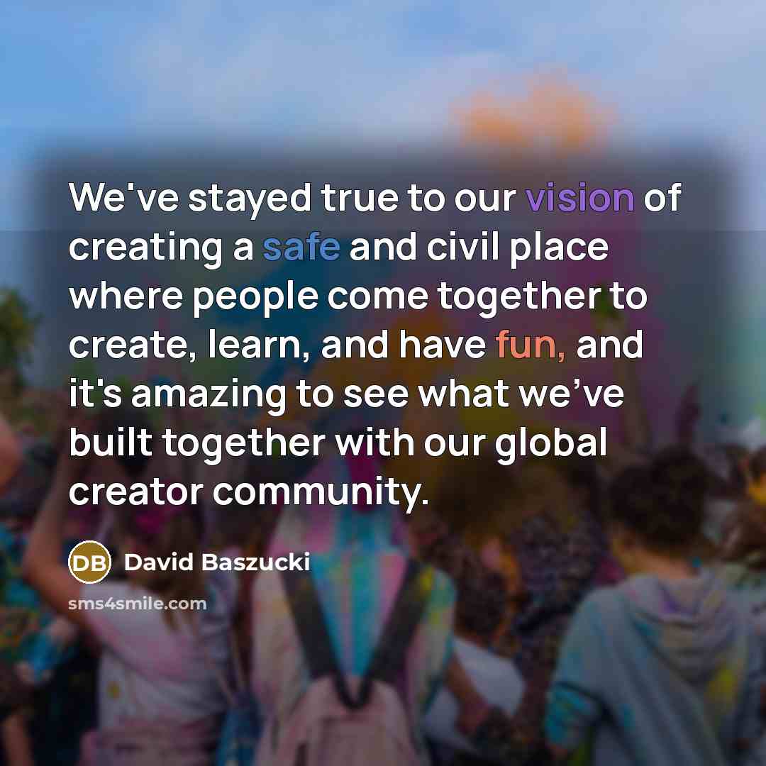 “We've stayed true to our vision of creating a safe and civil place where people come together to create, learn, and have fun, and it's amazing to see what we've built together with our global creator community.” quote by David Baszucki