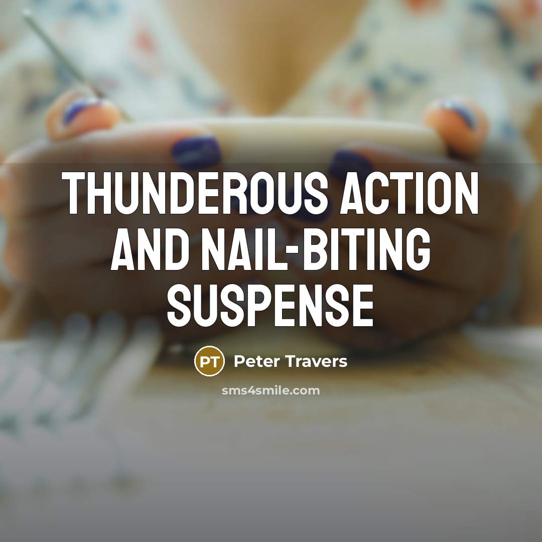 “Thunderous action and nail-biting suspense” quote by Peter Travers