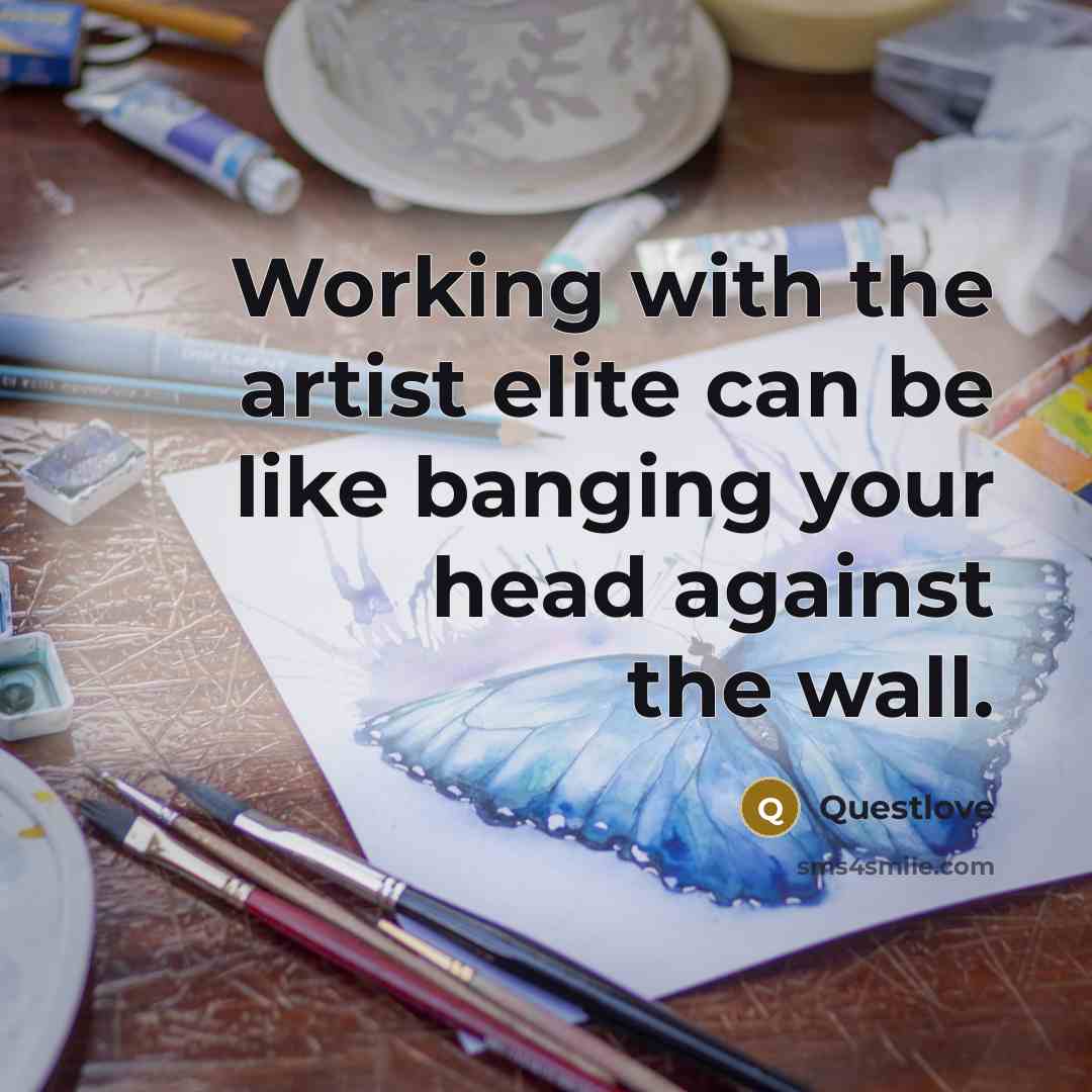 “Working with the artist elite can be like banging your head against the wall.” quote by Questlove