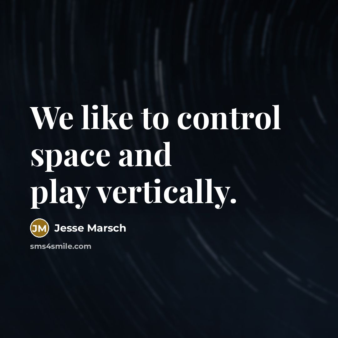 “We like to control space and play vertically.” quote by Jesse Marsch