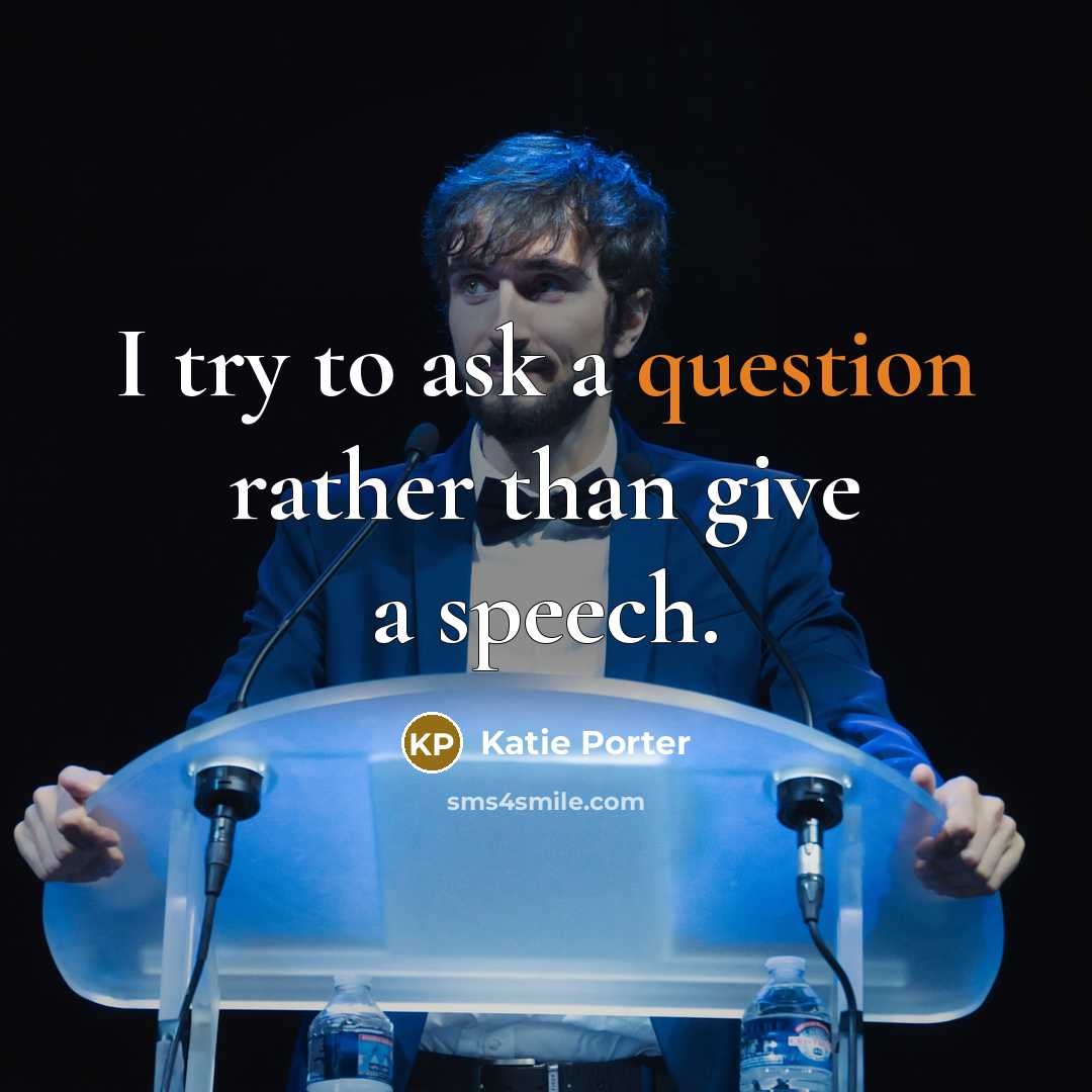 “I try to ask a question rather than give a speech.” quote by Katie Porter