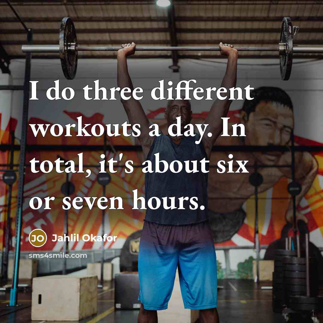 “I do three different workouts a day. In total, it's about six or seven hours.” quote by Jahlil Okafor