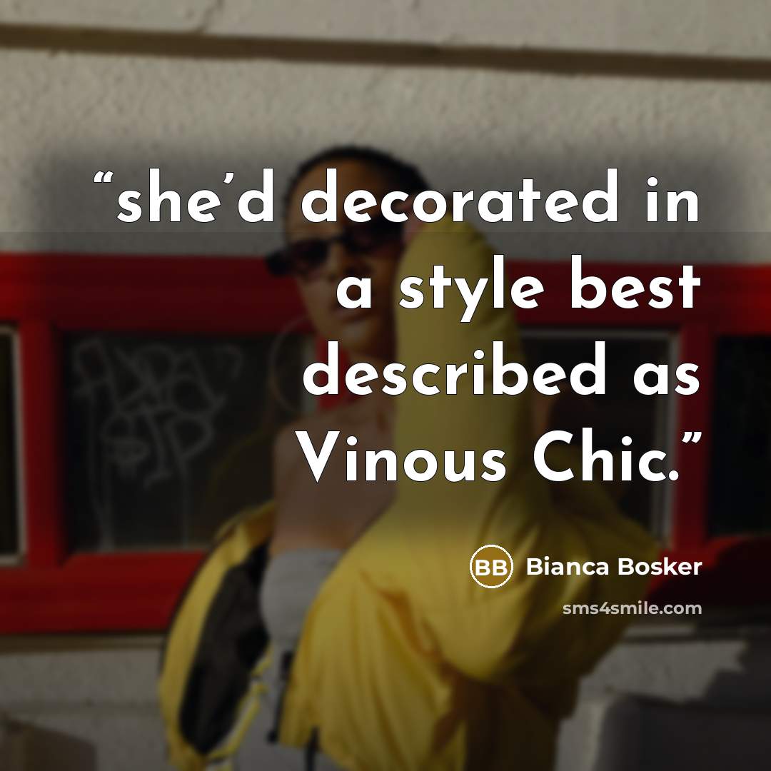 “she’d decorated in a style best described as Vinous Chic.” quote by Bianca Bosker