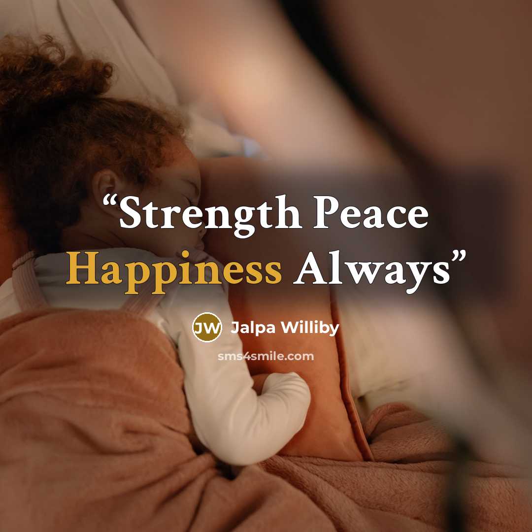 “Strength Peace Happiness Always” quote by Jalpa Williby