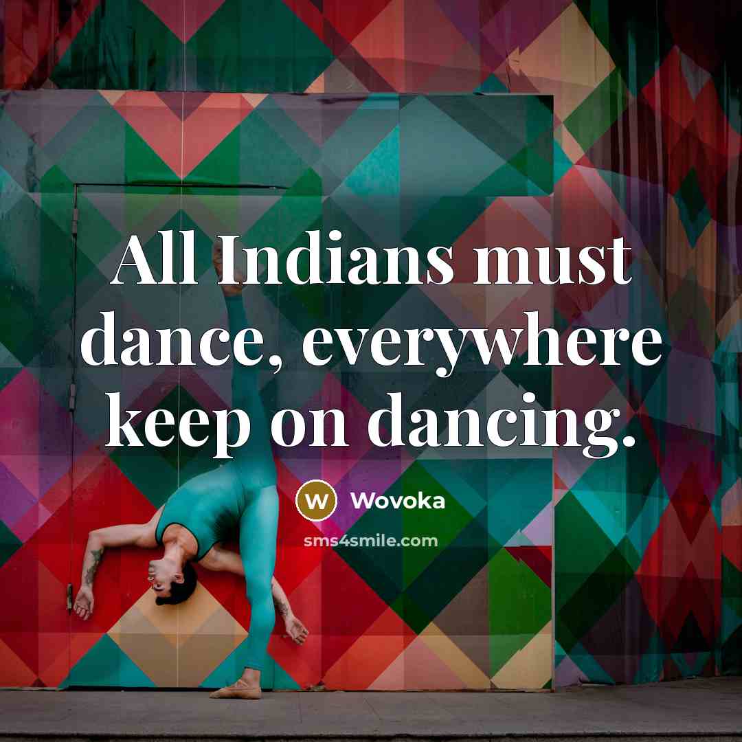 “All Indians must dance, everywhere keep on dancing.” quote by Wovoka