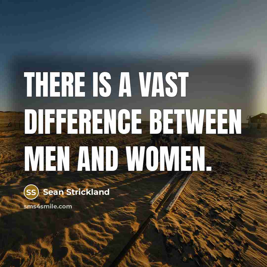 “There is a vast difference between men and women.” quote by Sean Strickland