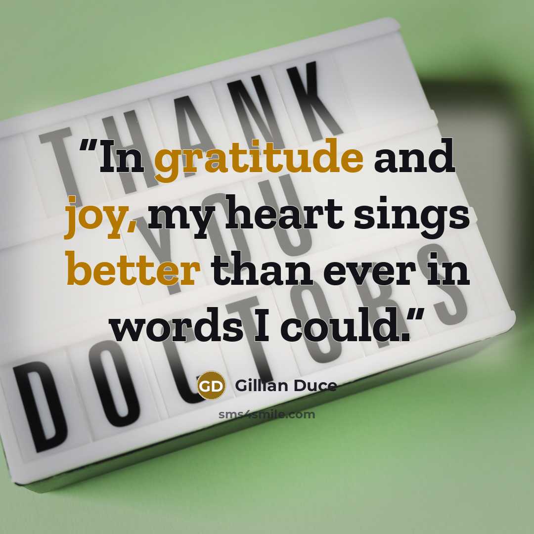 “In gratitude and joy, my heart sings better than ever in words I could.” quote by Gillian Duce