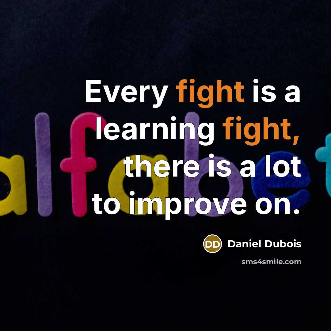 “Every fight is a learning fight, there is a lot to improve on.” quote by Daniel Dubois