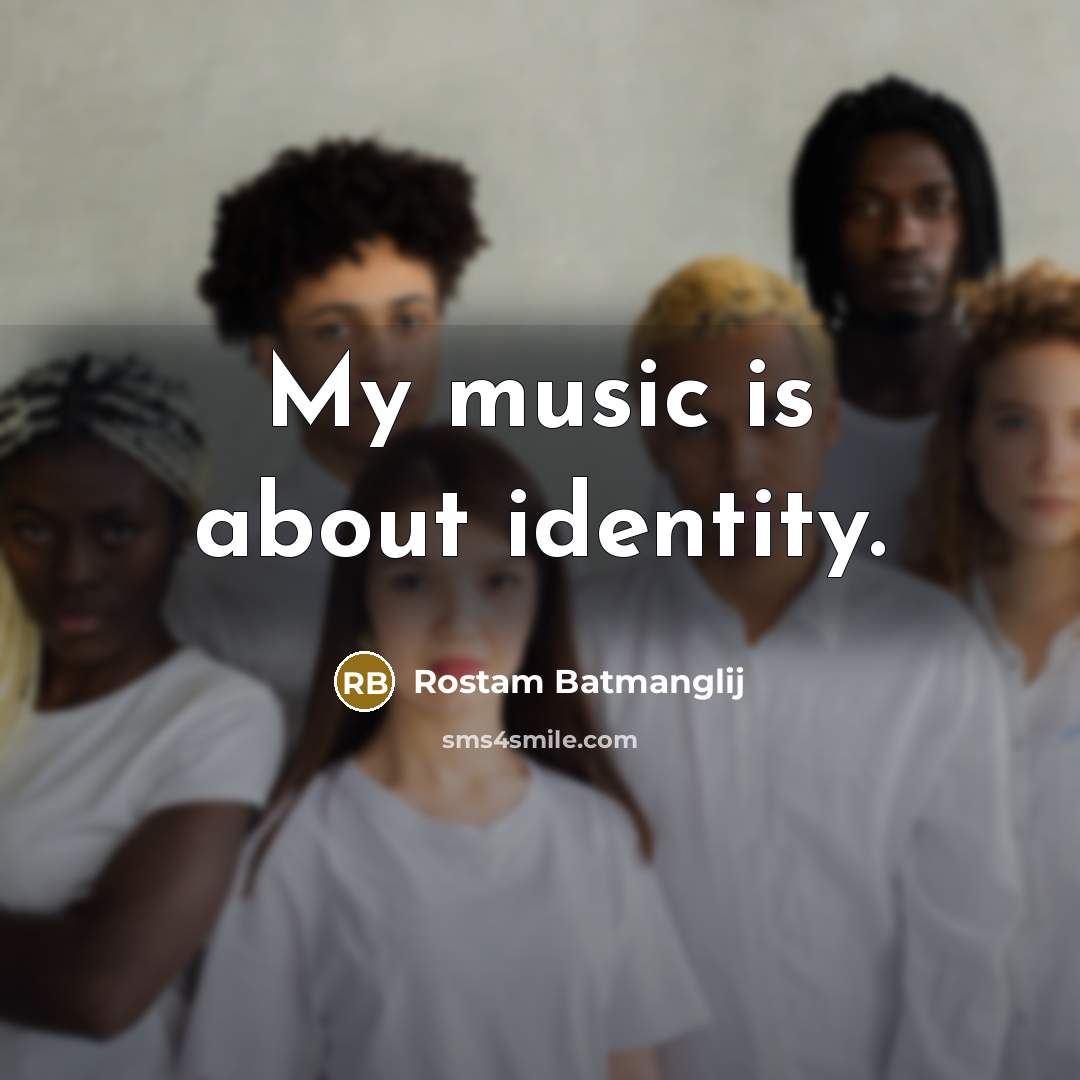 “My music is about identity.” quote by Rostam Batmanglij