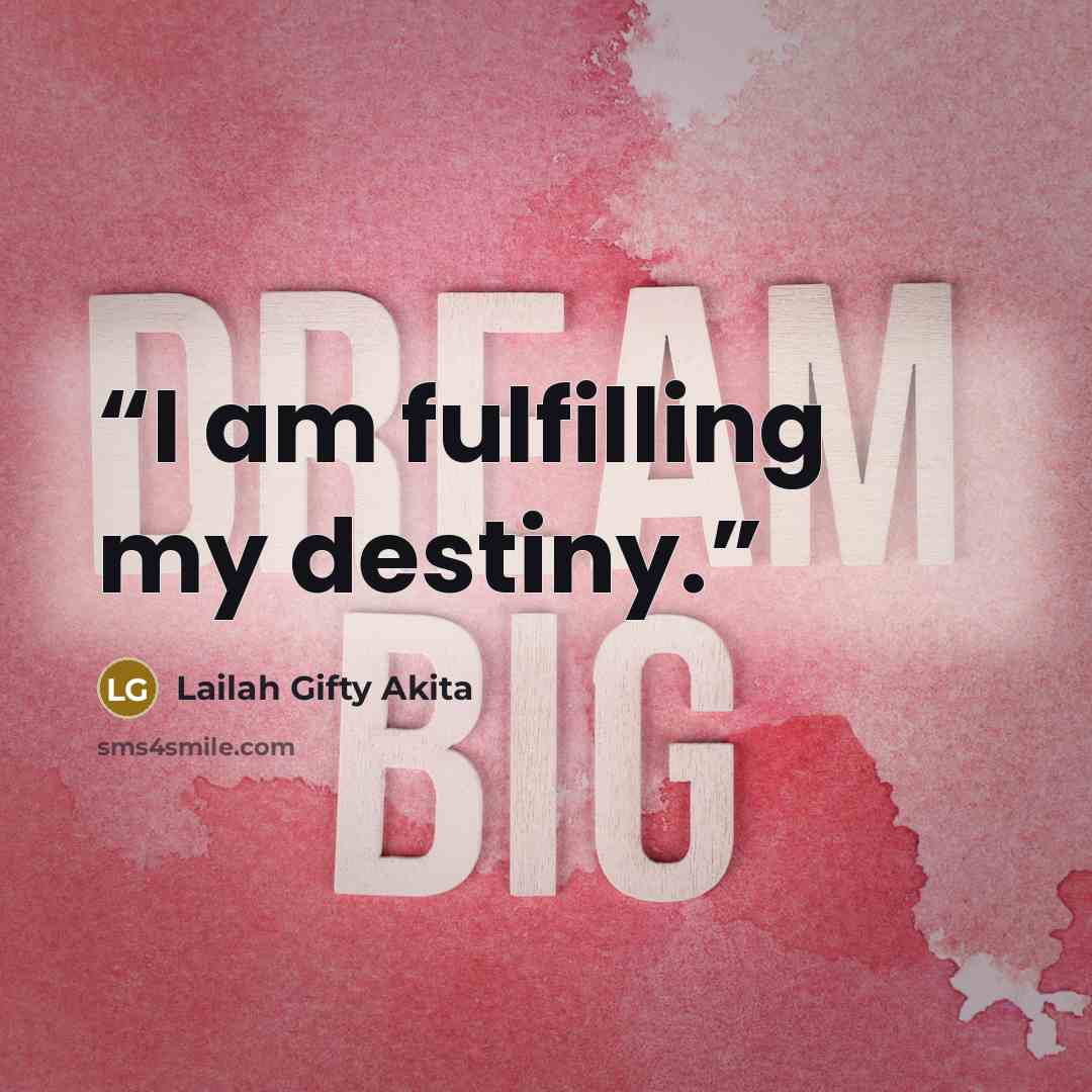 “I am fulfilling my destiny.” quote by Lailah Gifty Akita