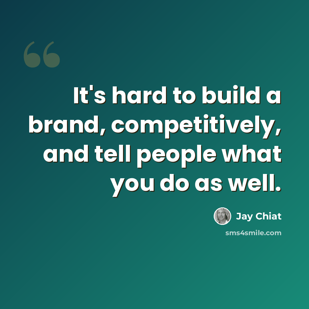 “It's hard to build a brand, competitively, and tell people what you do as well.” quote by Jay Chiat