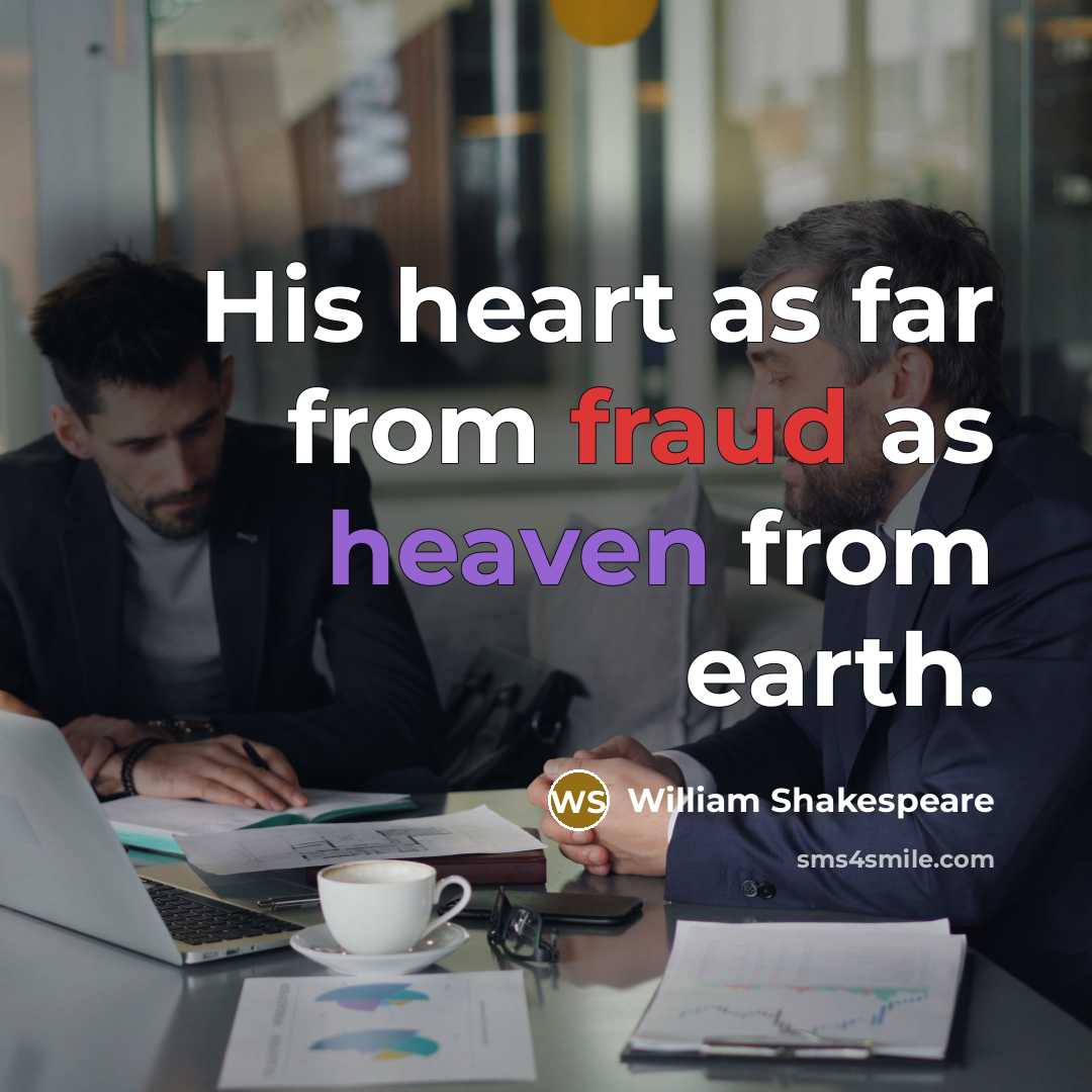 “His heart as far from fraud as heaven from earth.” quote by William Shakespeare