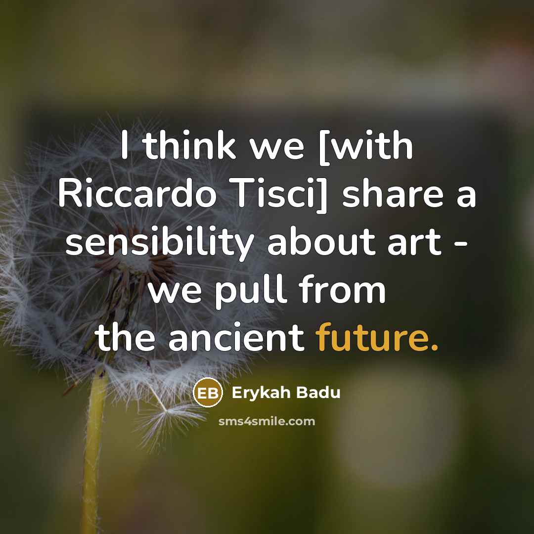 “I think we [with Riccardo Tisci] share a sensibility about art - we pull from the ancient future.” quote by Erykah Badu