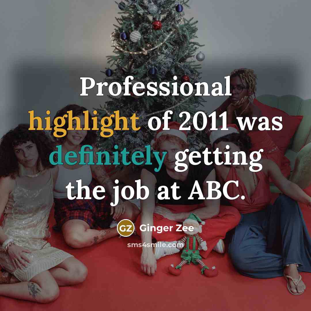 “Professional highlight of 2011 was definitely getting the job at ABC.” quote by Ginger Zee